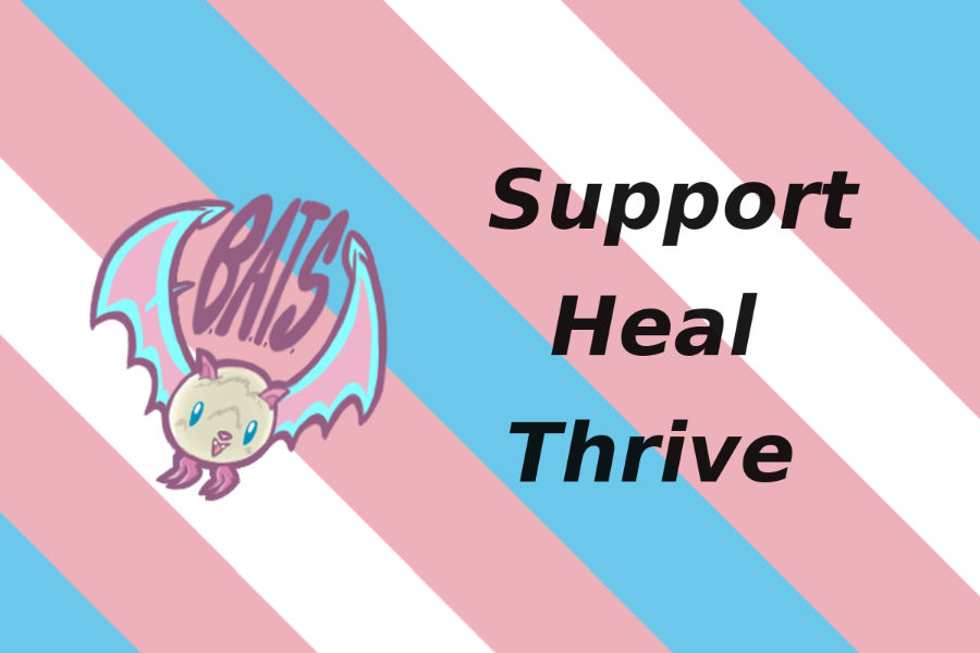 BATS logo with “Support, Heal, Thrive” over a trans flag background.